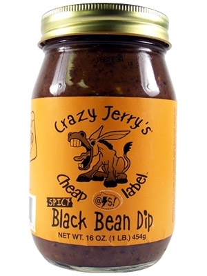 Crazy Jerry’s Cheap @$$! Label Spicy Black Bean Dip