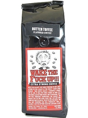 Wake The Fuck Up! Coffee Butter Toffee Flavor