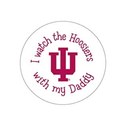 I WATCH THE HOOSIERS WITH MY DADDY 2.25" Fabric Fan Button Pin