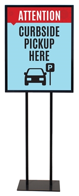 Curbside Pickup Here - Poster Sign Holder Floor Stand 22" x 28" with Print