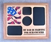 My Dad Is Fighting For Our Country Photo Frame