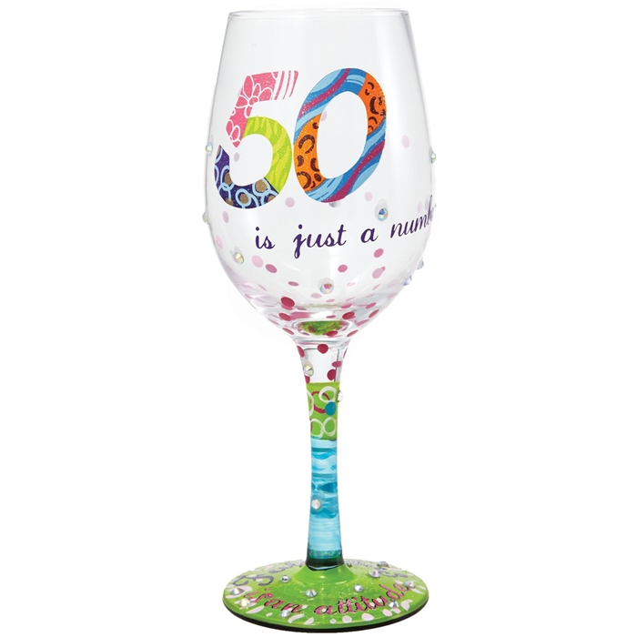 Lolita Glassware - WINE GLASS 50 IS JUST A NUMBER