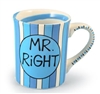 Our Name Is Mud - Mr. Right - Mug
