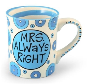 Our Name Is Mud - Mrs. Always Right - Mug