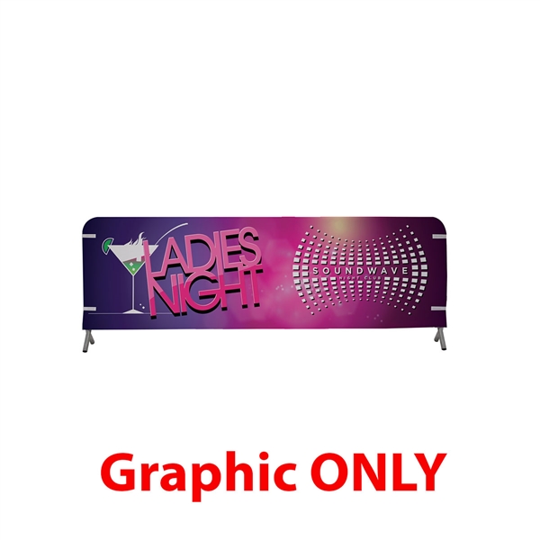 10ft x 3ft  Barricade Cover Vinyl (Graphic Only). 
Transform any event barricade into a prime advertising opportunity, and maximize your impact by featuring a different design on each side.

