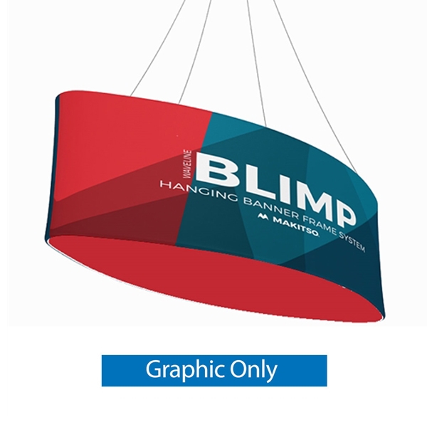 10ft x 36in MAKITSO Blimp Ellipse Hanging Tension Fabric Banner Single Sided Graphic Only. Hanging Banner Displays: high-quality print graphic, lightweight aluminum frame, largest variety of Ellipse Hanging signs for trade shows.