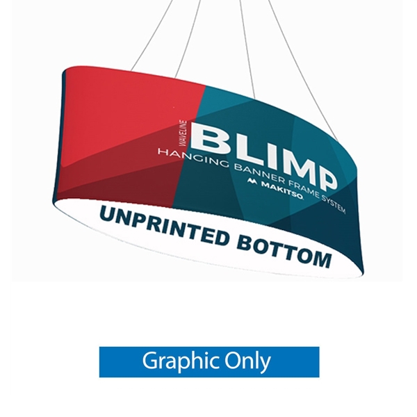 10ft x 36in MAKITSO Blimp Ellipse Hanging Tension Fabric Banner Graphic with Blank Bottom Only. Hanging Banner Displays: high-quality print graphic, lightweight aluminum frame, largest variety of Ellipse Hanging signs for trade shows.