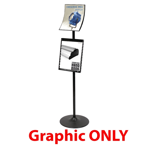 Observe Pro Sign Stand (Graphic Only)