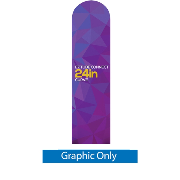 24in EZ Tube Connect Straight Top Single-Sided Display (Graphic Only)