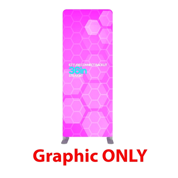 36in x 90in EZ Tube Connect Backlit Straight Top Single-Sided (Graphic Only)