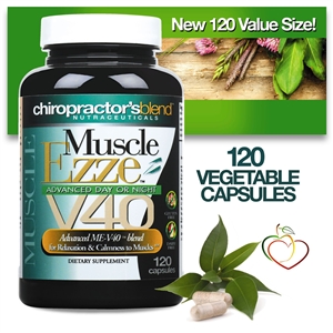 <strong>NEW 120 COUNT - "The Original" Muscle Ezze V40 Advanced!</strong><br><i> Day or Night Muscle Relaxation Support Formula<br>Subscribe-To-Save-More</i>