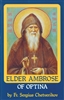 Vol. 4: Elder Ambrose of Optina <br />by Fr. Sergius Chetverikov