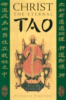 Christ the Eternal Tao <br />by Hieromonk Damascene