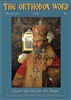The Orthodox Word #324-325 Print Edition