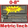 8" ELECTRONIC DIGITAL CALIPER w/LARGE DISPLAY and FRACTIONS