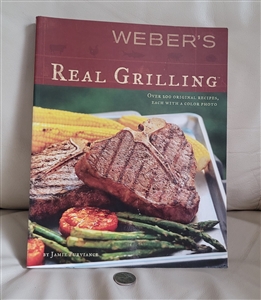 Cookbook Webers Real Grilling by Jamie Purviance