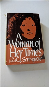 A woman of her times GJ Scrimgeour 1982 book