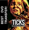 Ticks DVD 1993