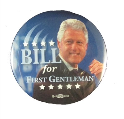 Bill Clinton for First Gentleman Campaign Button