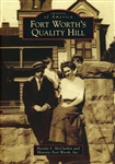 Fort Worth's Quality Hill (B. McClurkin and Historic Fort Worth, Inc.)