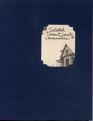 Tarrant County Historic Resources Survey: Selected Tarrant County Communities - Softbound (C. Roark)