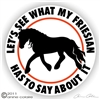 Friesian Decal