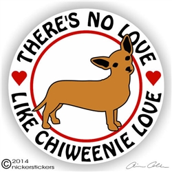 There's No Love Like Chiweenie Love Dog Vinyl iPad Car Truck RV Window Decal Sticker Static Cling