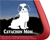 Cavachon Mom Dog Car Truck RV Window Decal Sticker