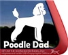 Standard Poodle Dad Dog iPad Car Truck Window Decal Sticker