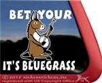 Bet Your Ass It's Bluegrass Banjo Donkey Window Decal
