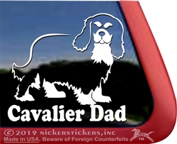 Cavalier Dad Cavalier King Charles Spaniel Dog Car Truck RV Window Decal Sticker