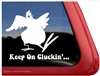 Keep on Cluckin' Chicken Hen Rooster Car Truck RV Trailer Window Decal Sticker