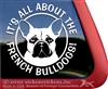 One Dog Shy of Being a Crazy Dog Lady French Bulldog Window Decal