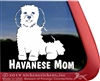 Havanese Mom Vinyl Adhesive Window Dog Decal Sticker