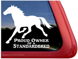 Proud Owner of a Standardbred Horse Trailer Car Truck RV Window Decal Sticker