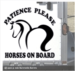 Patience Please Horse Trailer Vinyl Decal Sticker