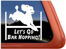 Bar Hopping Poodle Agility Dog iPad Car Truck RV Window Decal Sticker