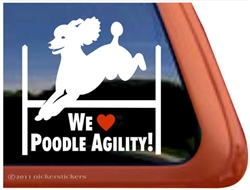 We Love Poodle Agility Dog Car Truck iPad RV Window Decal Sticker