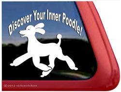 Discover Your Inner Poodle Dog iPad Car Truck Window Decal Sticker