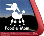 Stick Poodle Mom Dog iPad Car Truck Window Decal Sticker