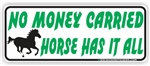 Horse Money Bumper Sticker