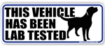 This Vehicle Has Been Lab Tested Black Labrador Retriever Dog Decal Bumper Sticker