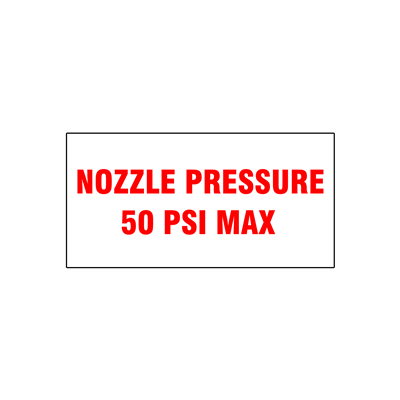 2"x4" Nozzle Pressure Decal 50 PSI MAX