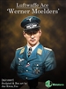 Luftwaffe Ace, Werner Moelders