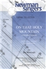 ON THAT HOLY MOUNTAIN,  extended concert version - choral, keyboard, guitar