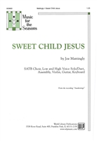 SWEET CHILD JESUS - choral, keyboard, guitar