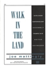 WALK IN THE LAND -  pno/vocal/choral