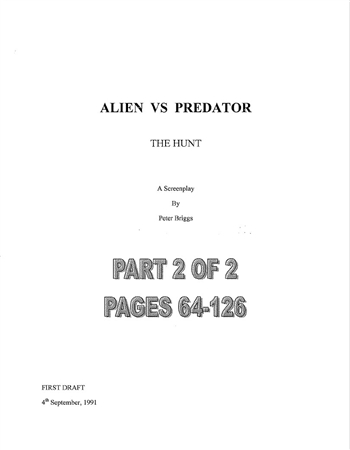 Screenplay: Alien Vs Predator, Part 2 of 2.