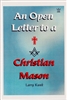 An Open Letter to a Christian Mason by Larry Kunk