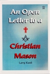 An Open Letter to a Christian Mason by Larry Kunk
